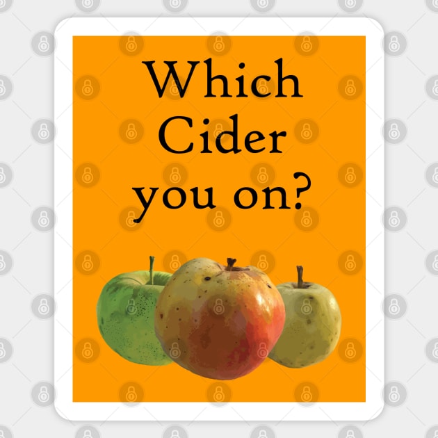 Which Cider You On? Sticker by Gone Designs